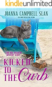 Kicked to the Curb: Book #2 in the Cara Mia Delgatto Mystery Series