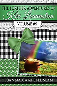 The Further Adventures of Kiki Lowenstein, Volume #9: Short Stories that Accompany the Kiki Lowenstein Mystery Series