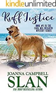 Ruff Justice: Book #5 Cara Mia Delgatto Mystery Series