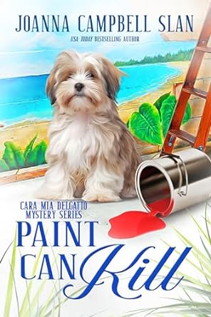 Paint Can Kill: Book #9 in the Cara Mia Delgatto Mystery Series