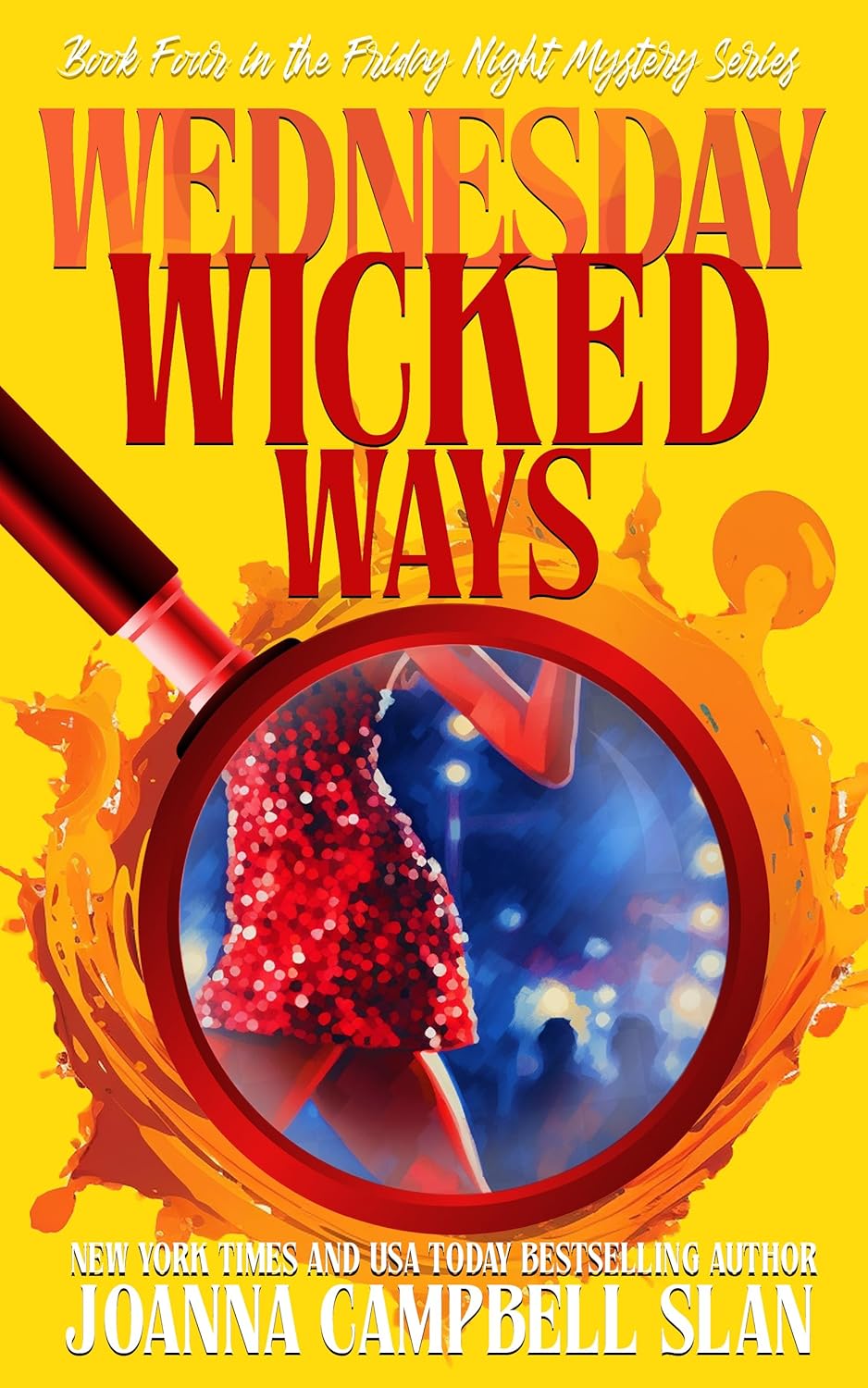 Wednesday Wicked Ways: Book 4 in the Friday Night Mystery Club Series